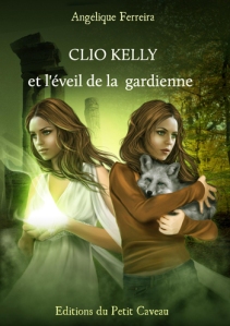 clio-kelly-et-leveil-de-la-gardienne