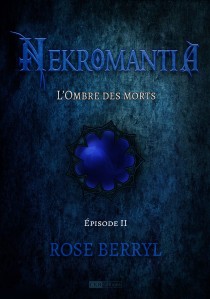 roseberryl-nekromantia-l_ombre_des_morts